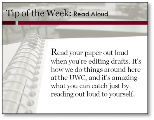 Image of a slide stating a 'Tip of the Week' to read aloud when you're editing drafts.